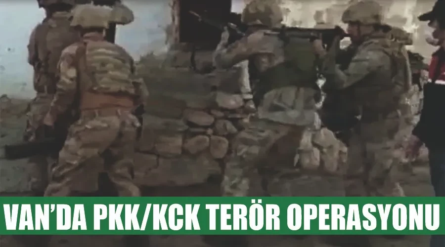 Van’da PKK/KCK terör operasyonu 