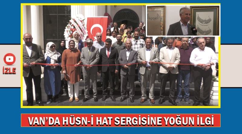 Van’da Hüsn-İ Hat sergisine yoğun ilgi