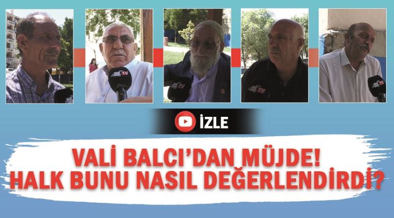 Vali Balcı’dan müjde! 