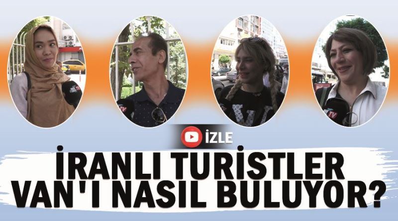 İranlı turistler Van