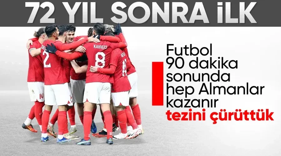 A Milli Takım, 72 yıl sonra Almanya