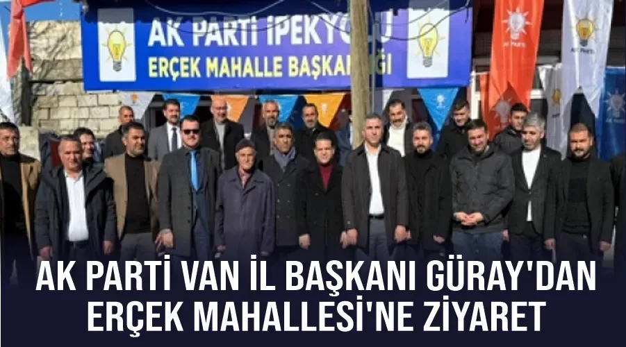 AK Parti Van İl Başkanı Güray