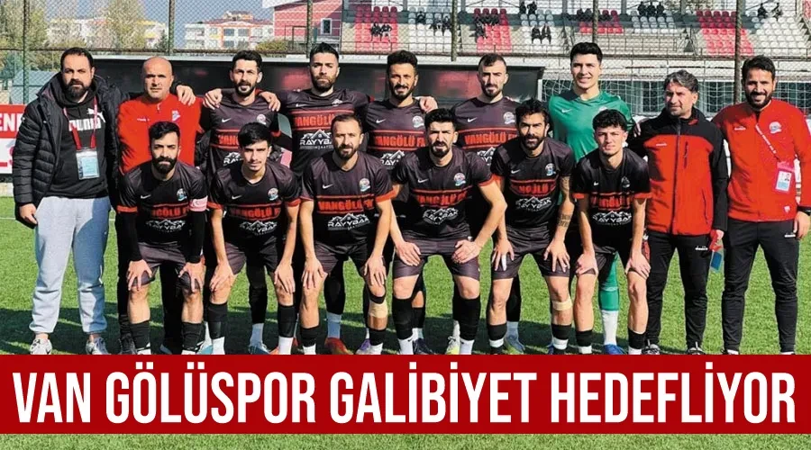 Van Gölüspor galibiyet hedefliyor