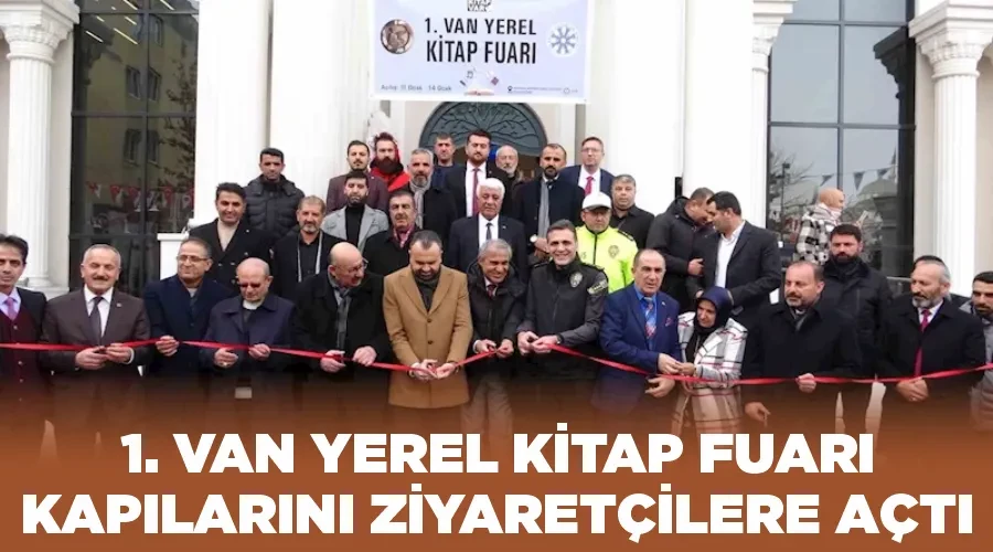 1. Van Yerel Kitap Fuarı kapılarını ziyaretçilere açtı