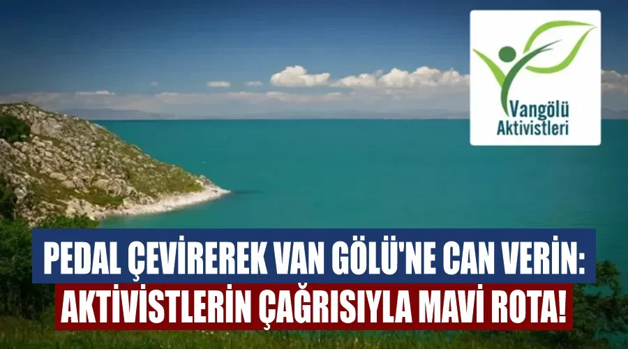 Pedal Çevirerek Van Gölü