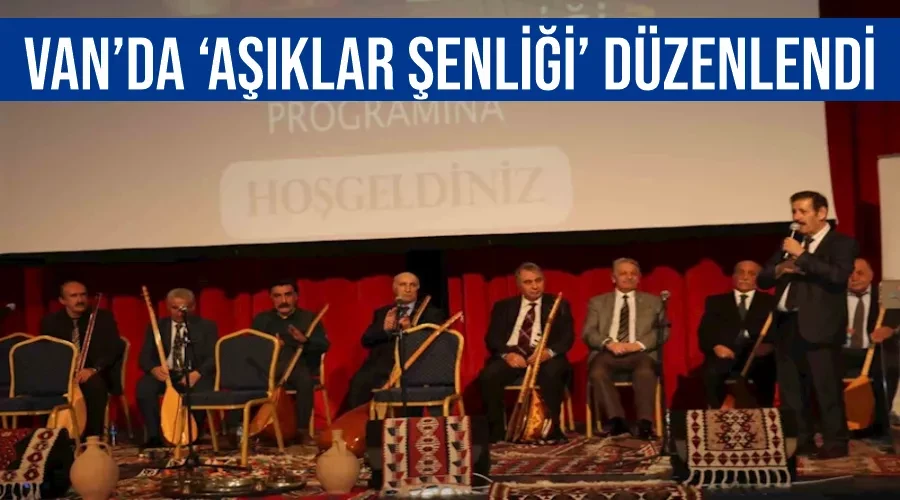 Van’da ‘Aşıklar Şenliği’ düzenlendi