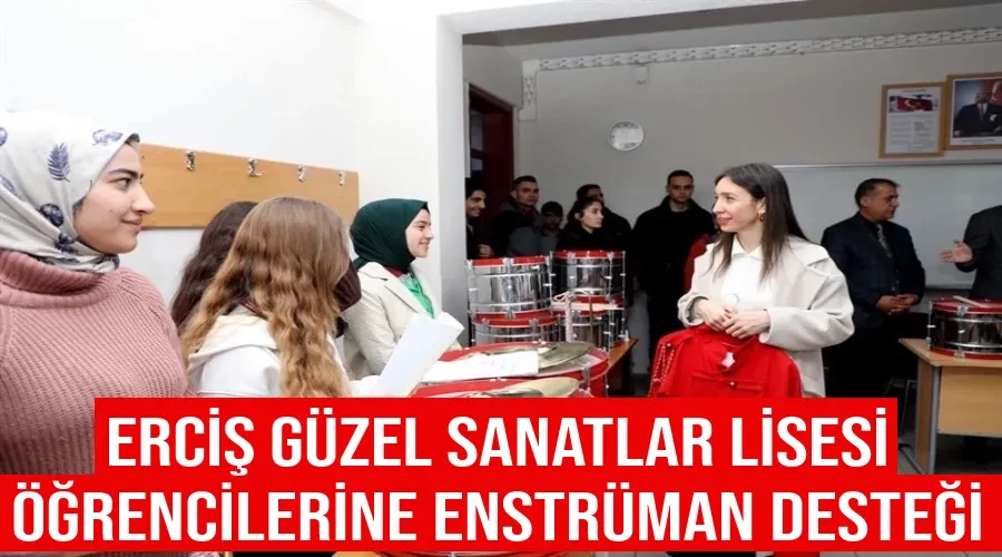 Erciş Güzel Sanatlar Lisesi öğrencilerine enstrüman desteği