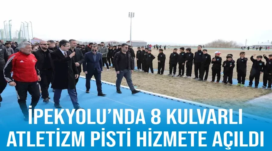 İpekyolu’nda 8 kulvarlı atletizm pisti hizmete açıldı