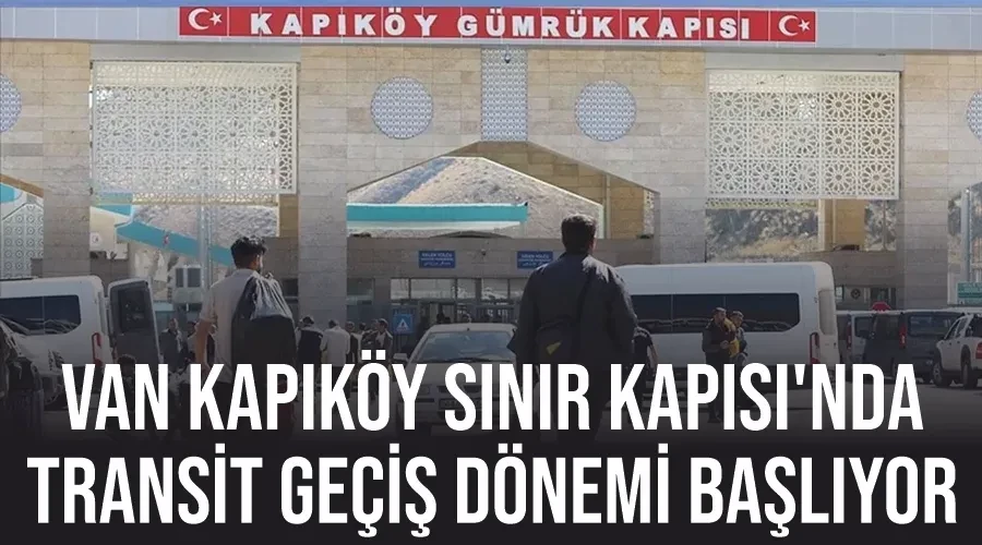 Van Kapıköy Sınır Kapısı