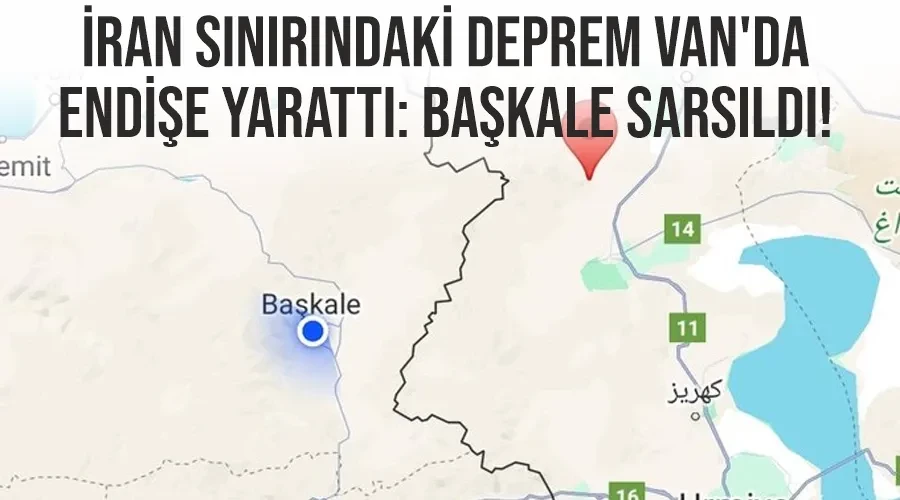 İran Sınırındaki Deprem Van