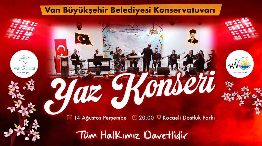 Van Büyükşehir Belediyesi Yaz Konseri Düzenleyecek